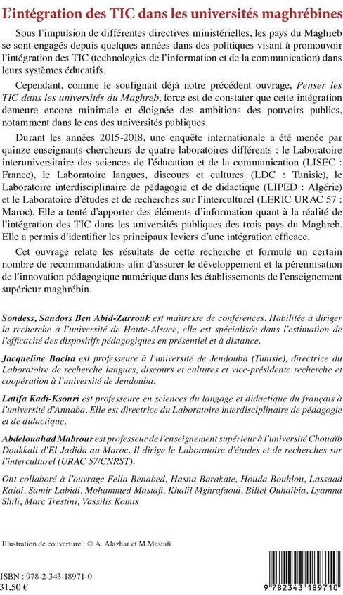 Quatrième de couverture de « L'INTEGRATION DES TIC DANS LES UNIVERSITES MAGHREBINES - DISCOURS, REPRESENTATIONS, REALITES »