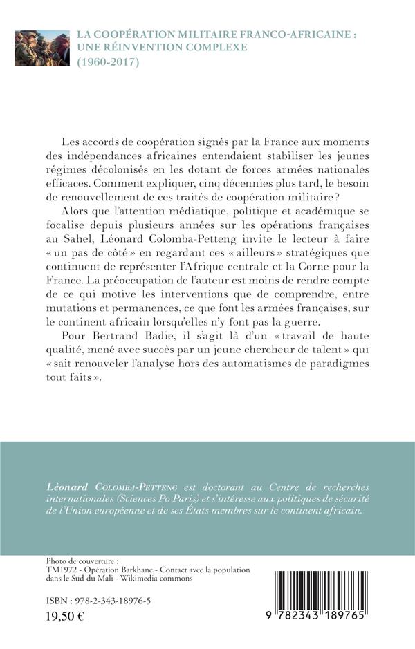 Quatrième de couverture de « LA COOPERATION MILITAIRE FRANCO-AFRICAINE : UNE REINVENTION COMPLEXE (1960-2017) »