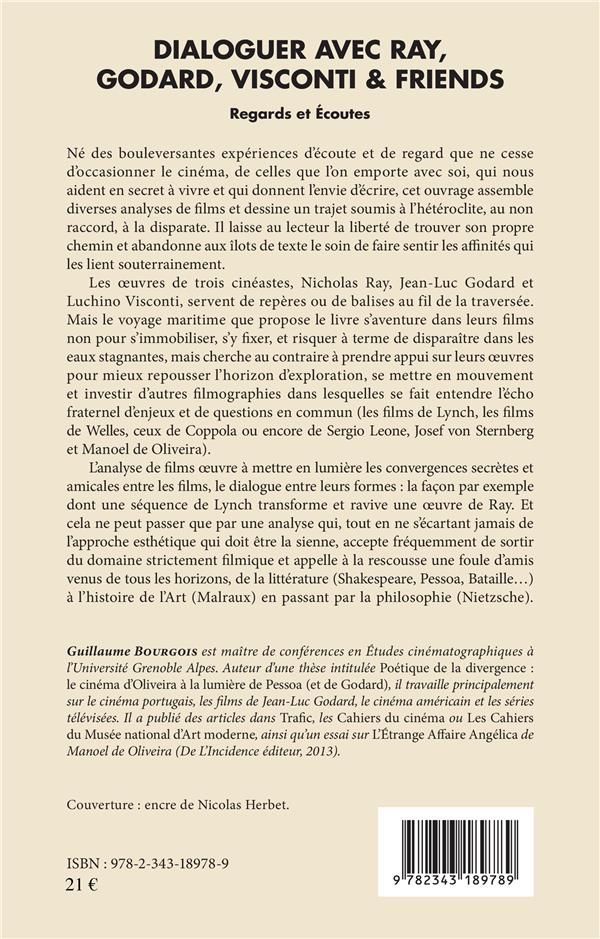 Quatrième de couverture de « DIALOGUER AVEC RAY, GODARD, VISCONTI & FRIENDS - REGARDS ET ECOUTES »