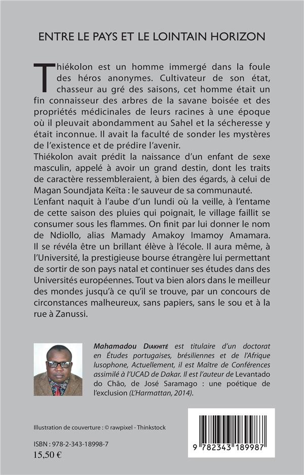 Quatrième de couverture de « ENTRE LE PAYS ET LE LOINTAIN HORIZON - ROMAN »