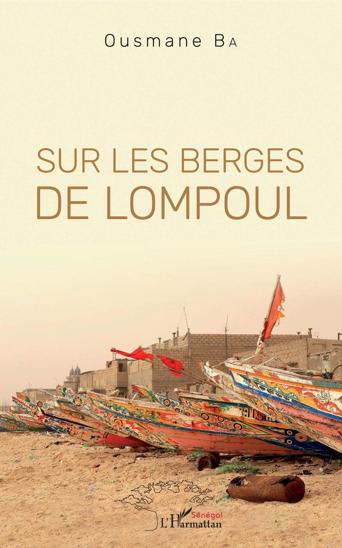 Couverture du livre « SUR LES BERGES DE LOMPOUL » de Ousmane Ba, librairie Les Contes Infusés à Corte