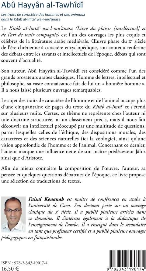 Quatrième de couverture de « ABU HAYYAN AL-TAWHIDI - LES TRAITS DE CARACTERE DES HOMMES ET DES ANIMAUX DANS LE KITAB AL-IMTA' WA- »