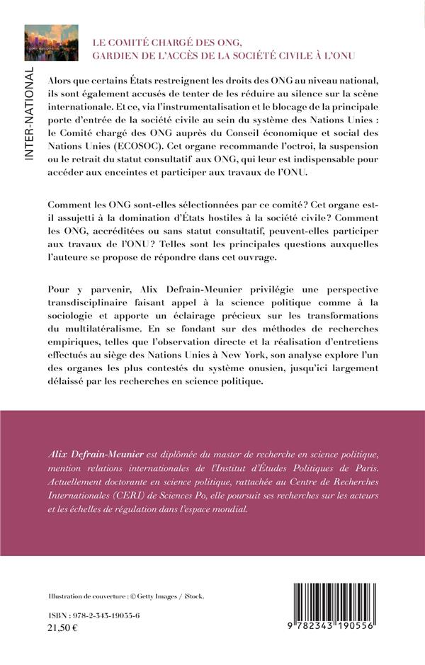 Quatrième de couverture de « LE COMITE CHARGE DES ONG, GARDIEN DE L'ACCES DE LA SOCIETE CIVILE A L'ONU - ANALYSE D'UN ORGANE POLI »