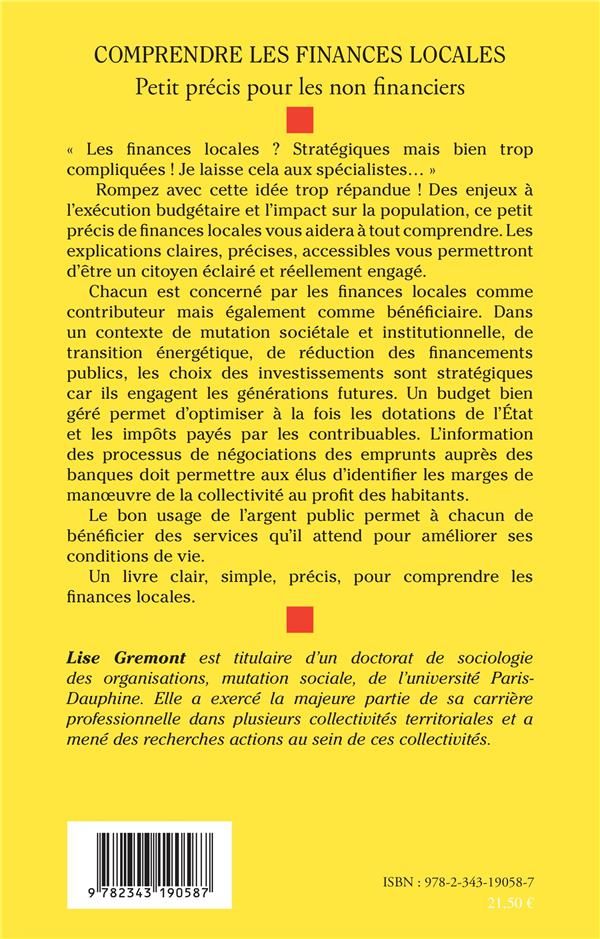 Quatrième de couverture de « COMPRENDRE LES FINANCES LOCALES - PETIT PRECIS POUR LES NON FINANCIERS »
