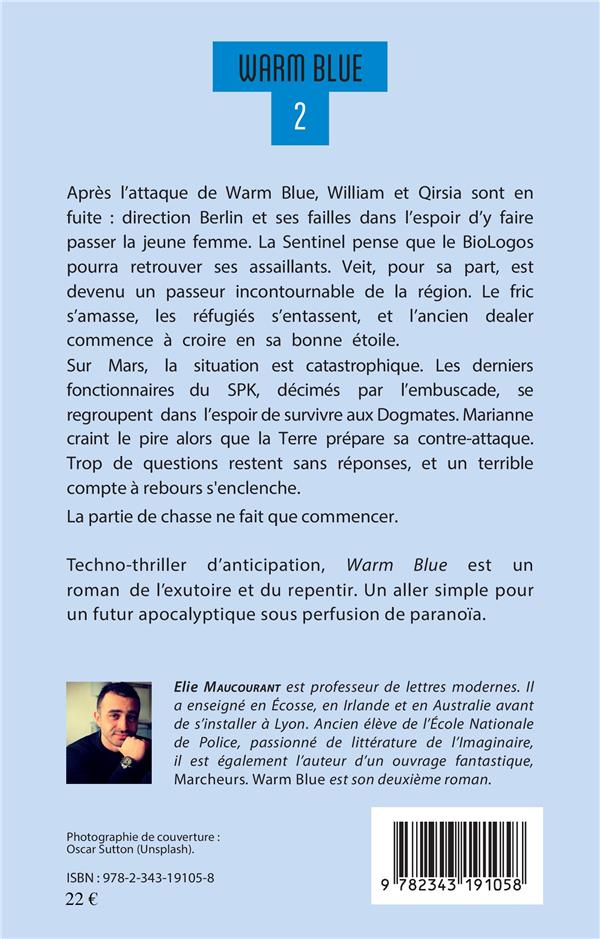 Quatrième de couverture de « WARM BLUE - VOL02 - TOME 2 : BLEU LIBERATION »