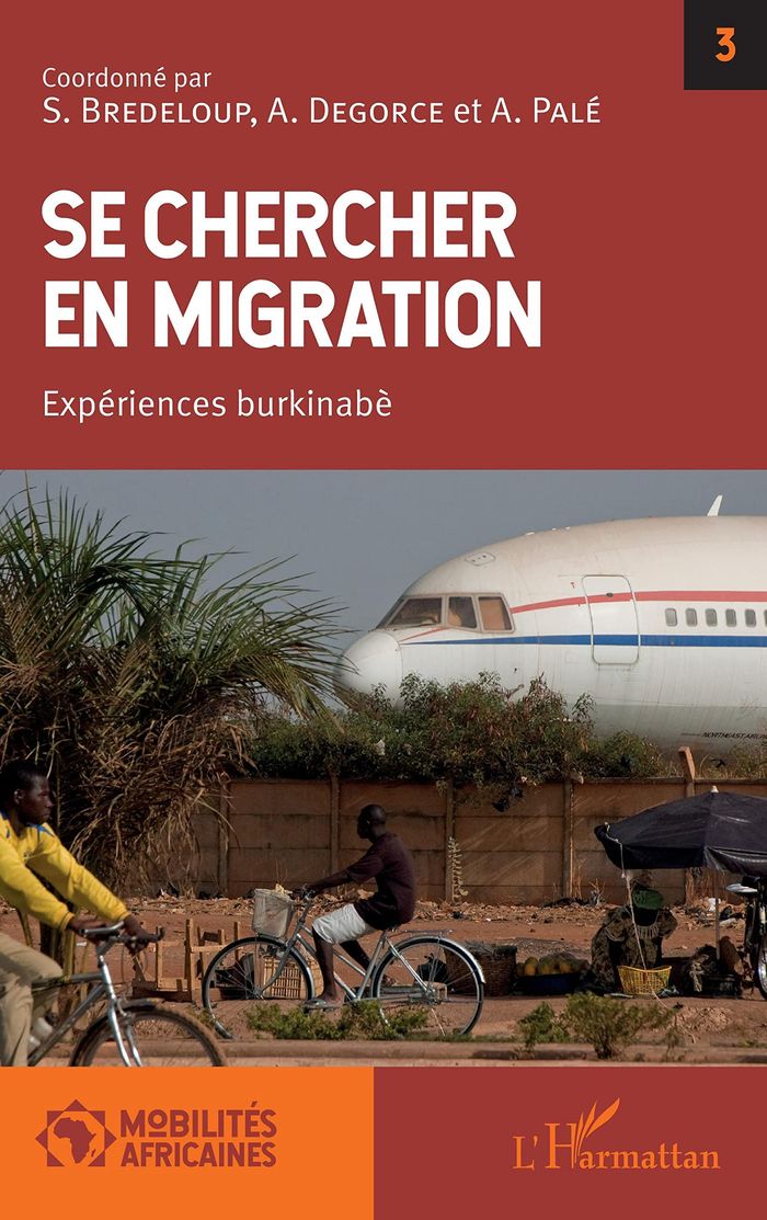 Couverture du livre « SE CHERCHER EN MIGRATION - EXPERIENCES BURKINABE » de Bredeloup/degorce, librairie Les Contes Infusés à Corte