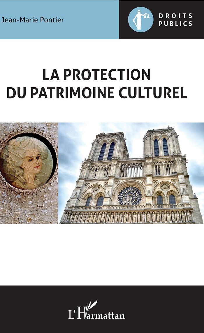 Couverture du livre « LA PROTECTION DU PATRIMOINE CULTUREL » de Jean-Marie Pontier, librairie Les Contes Infusés à Corte