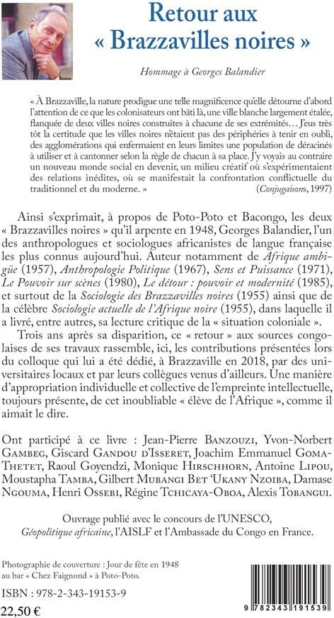 Quatrième de couverture de « RETOUR AUX "BRAZZAVILLES NOIRES" (NOUVELLE EDITION) - HOMMAGE A GEORGES BALANDIER »