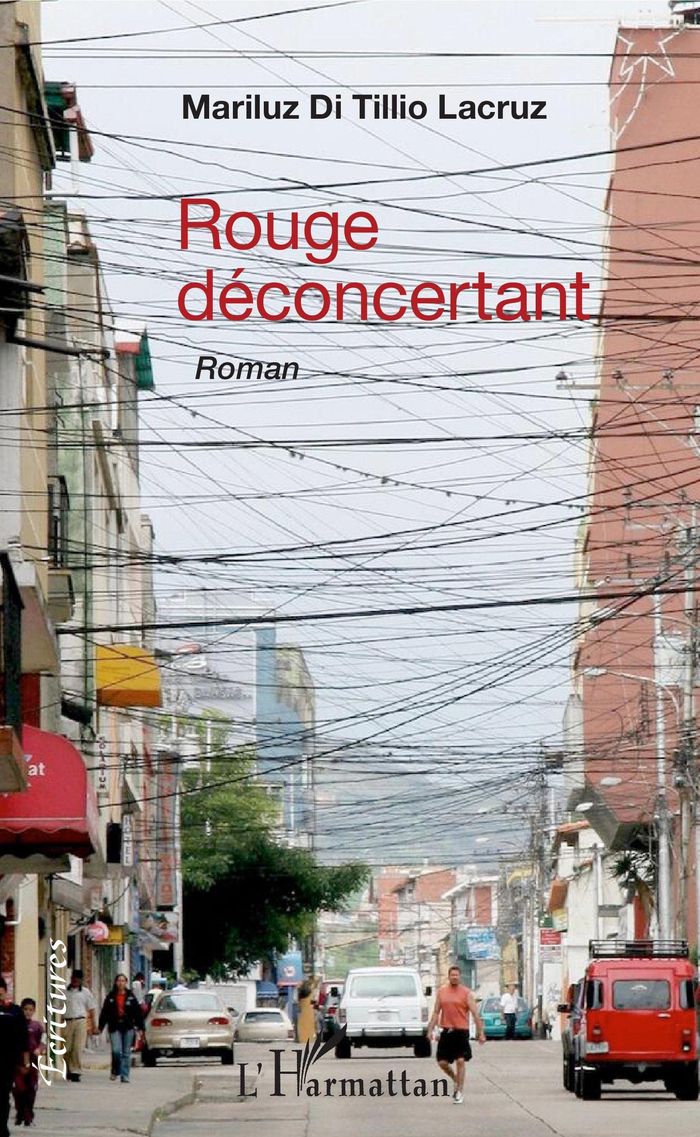 Couverture du livre « ROUGE DECONCERTANT - ROMAN » de Di Tillio Lacruz M., librairie Les Contes Infusés à Corte