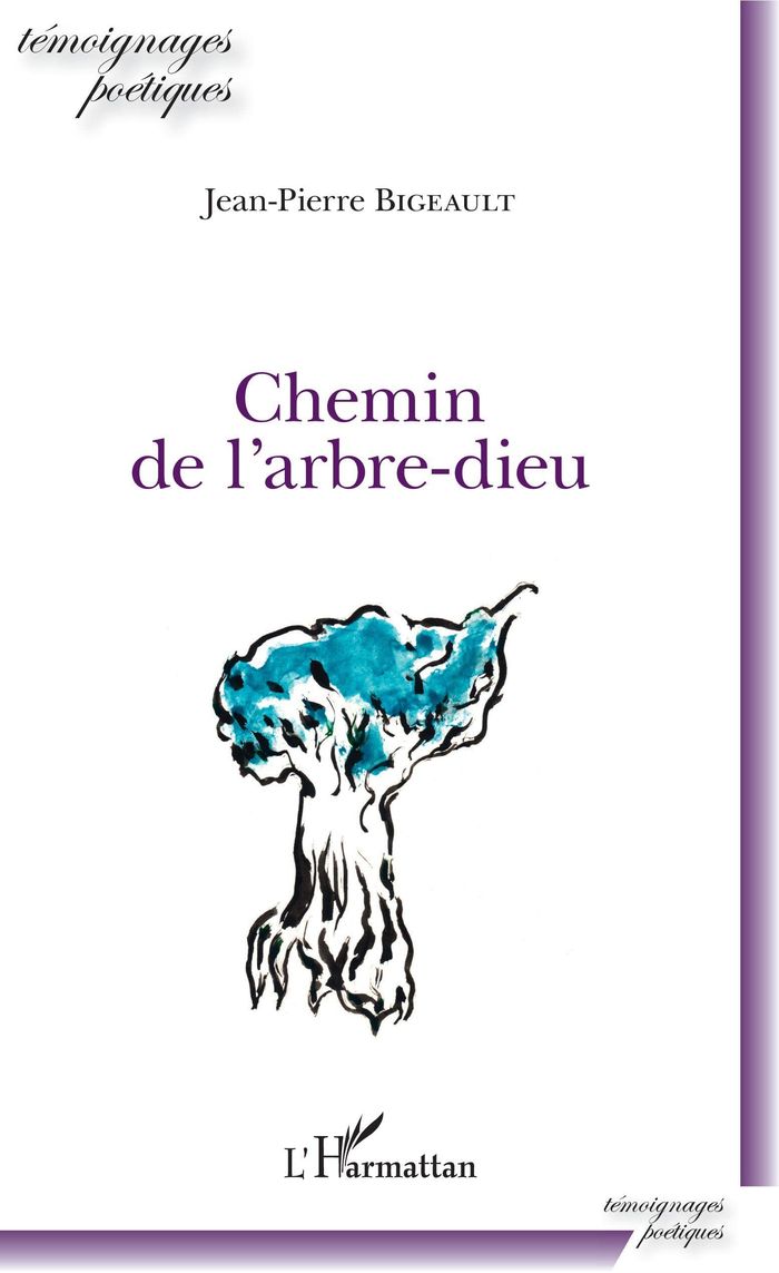 Couverture du livre « CHEMIN DE L'ARBRE-DIEU » de Jean-Pierre Bigeault, librairie Les Contes Infusés à Corte