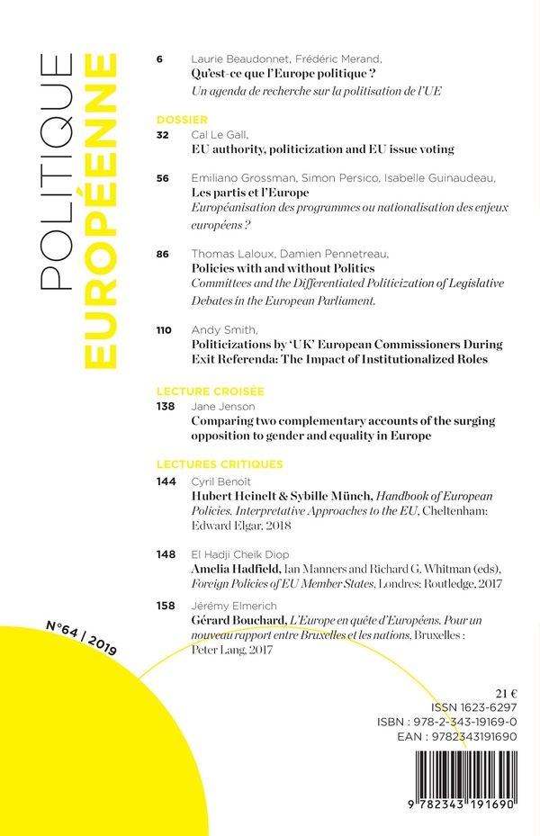 Quatrième de couverture de « QU'EST-CE QUE L'EUROPE POLITIQUE ? - VOL64 - UN AGENDA DE RECHERCHE SUR LA POLITISATION DE L'UE - ED »