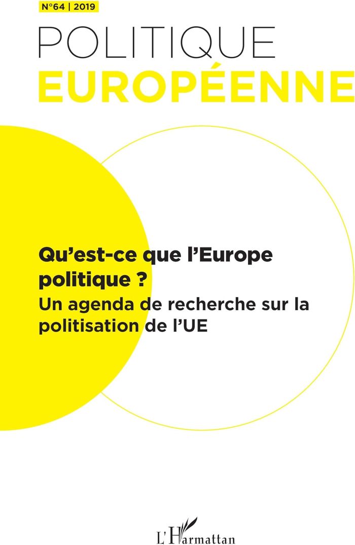 Couverture du livre « QU'EST-CE QUE L'EUROPE POLITIQUE ? - VOL64 - UN AGENDA DE RECHERCHE SUR LA POLITISATION DE L'UE - ED » de Xxx, librairie Les Contes Infusés à Corte