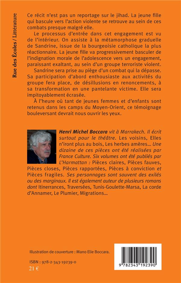 Quatrième de couverture de « UN VISA POUR LA PEUR - UN JIHAD PAR INADVERTANCE - ROMAN »
