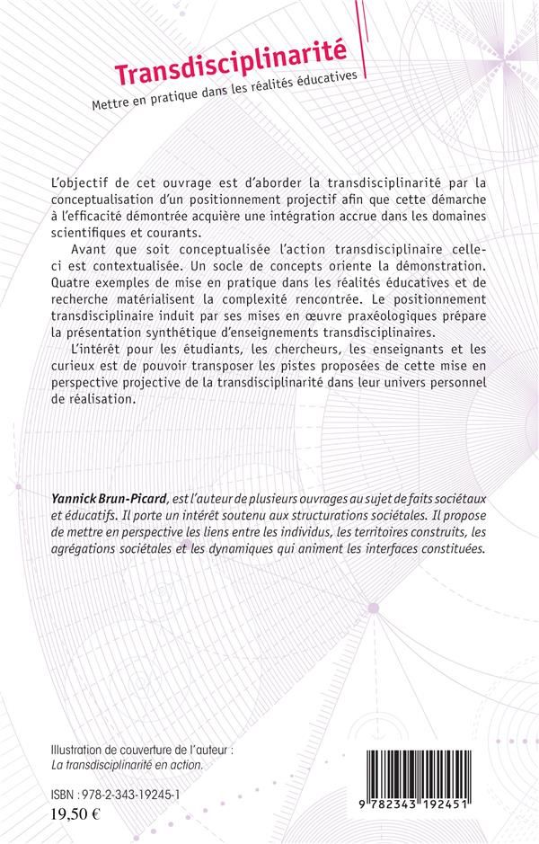 Quatrième de couverture de « TRANSDISCIPLINARITE - METTRE EN PRATIQUE DANS LES REALITES EDUCATIVES »