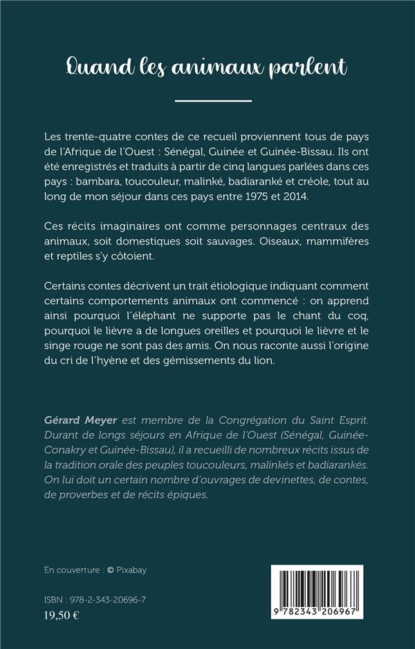 Quatrième de couverture de « QUAND LES ANIMAUX PARLENT - CONTES D'AFRIQUE DE L'OUEST - A PARTIR DE 10 ANS »