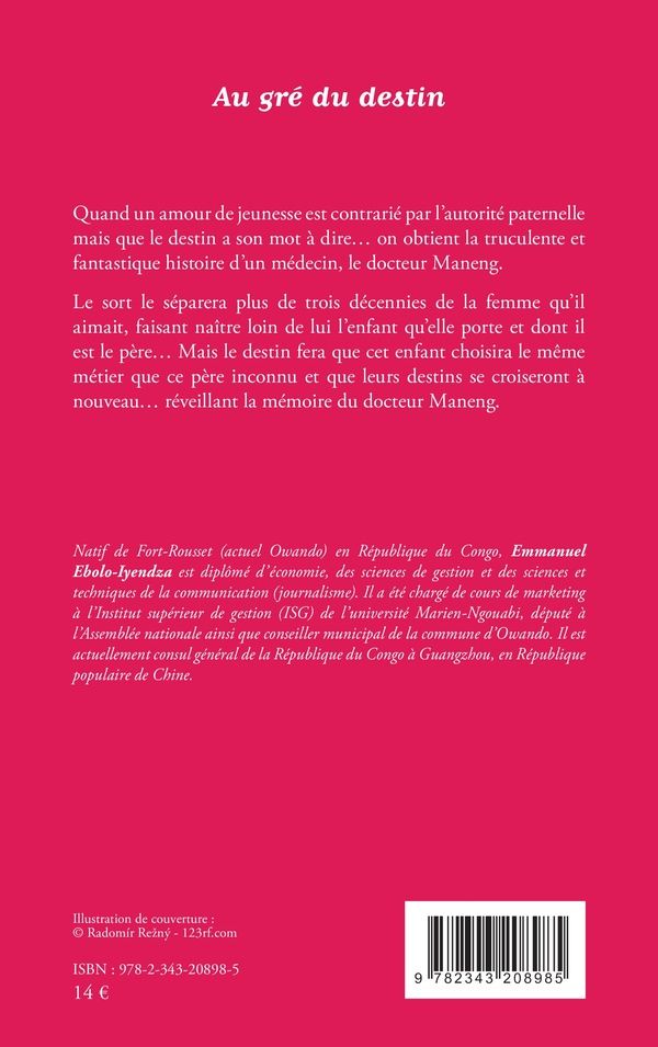 Quatrième de couverture de « AU GRE DU DESTIN. ROMAN »