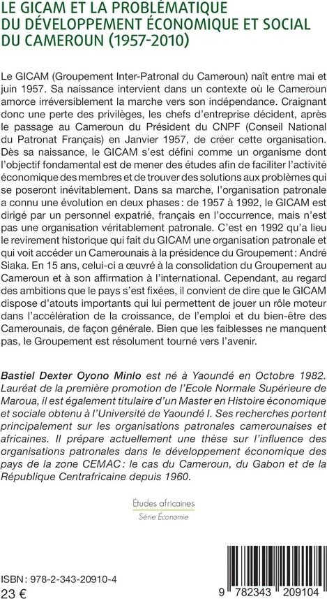 Quatrième de couverture de « Le GICAM et la problématique du développement économique et social du Cameroun, 1957-2010 : approche historique »