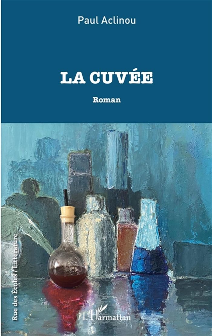 Couverture du livre « LA CUVEE » de Aclinou G. Paul, librairie Les Contes Infusés à Corte