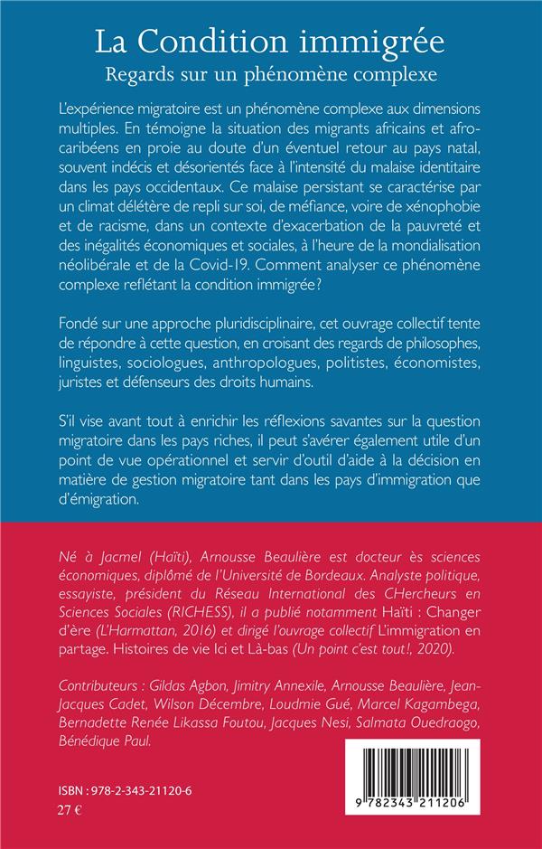 Quatrième de couverture de « LA CONDITION IMMIGREE - REGARDS SUR UN PHENOMENE COMPLEXE »