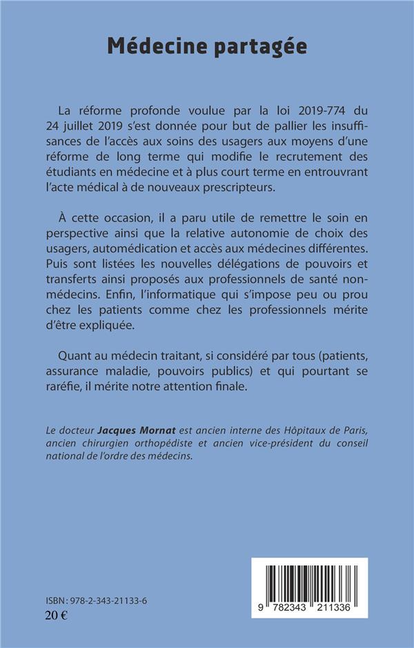 Quatrième de couverture de « MEDECINE PARTAGEE - OU LE MONOPOLE FRACTURE - VERS DE NOUVEAUX MODES DE L'EXERCICE MEDICAL »