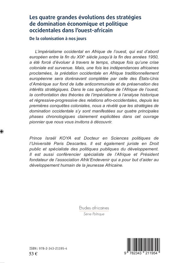 Quatrième de couverture de « LES QUATRE GRANDES EVOLUTIONS DES STRATEGIES DE DOMINATION ECONOMIQUE ET POLITIQUE OCCIDENTALES DANS »