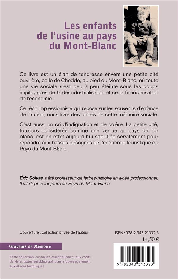 Quatrième de couverture de « LES ENFANTS DE L'USINE AU PAYS DU MONT-BLANC »