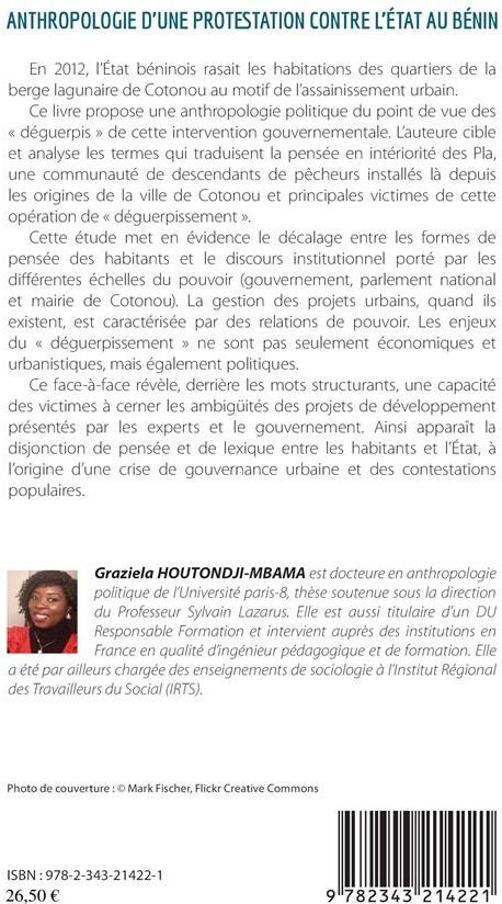 Quatrième de couverture de « ANTHROPOLOGIE D'UNE PROTESTATION CONTRE L'ETAT AU BENIN - LES "DEGUERPIS" DU QUARTIER PLACODJI A COT »