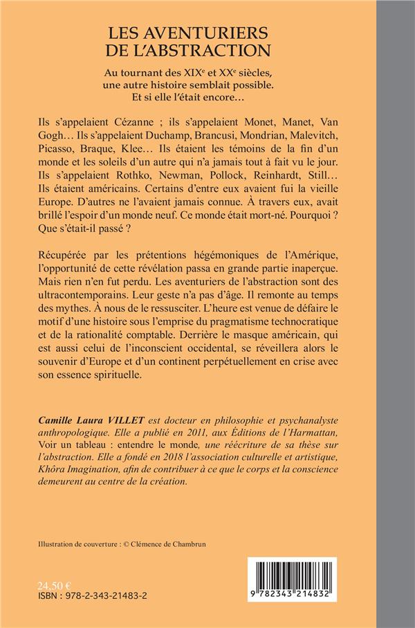 Quatrième de couverture de « LES AVENTURIERS DE L'ABSTRACTION - AU TOURNANT DES XIXE ET XXE SIECLES, UNE AUTRE HISTOIRE SEMBLAIT »