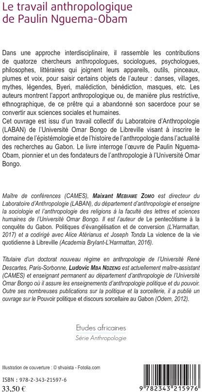Quatrième de couverture de « LE TRAVAIL ANTHROPOLOGIQUE DE PAULIN NGUEMA-OBAM - DETTES ET CRITIQUES »