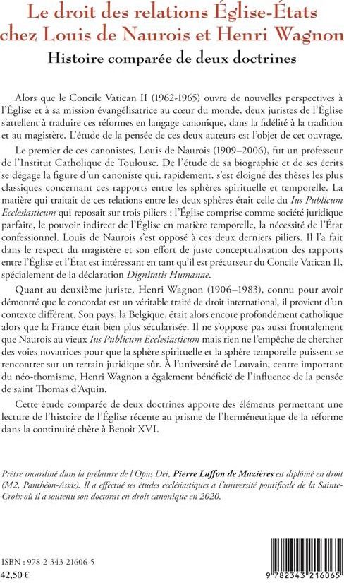 Quatrième de couverture de « LE DROIT DES RELATIONS EGLISE-ETATS CHEZ LOUIS DE NAUROIS ET HENRI WAGNON - HISTOIRE COMPAREE DE DEU »