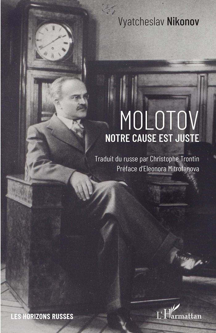 Couverture du livre « MOLOTOV - NOTRE CAUSE EST JUSTE » de Vyatcheslav Nikonov, librairie Les Contes Infusés à Corte