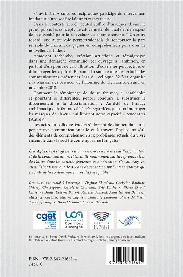 Quatrième de couverture de « VOILEES - QUAND L'ART DEVOILE L'INCOMMUNICATION »