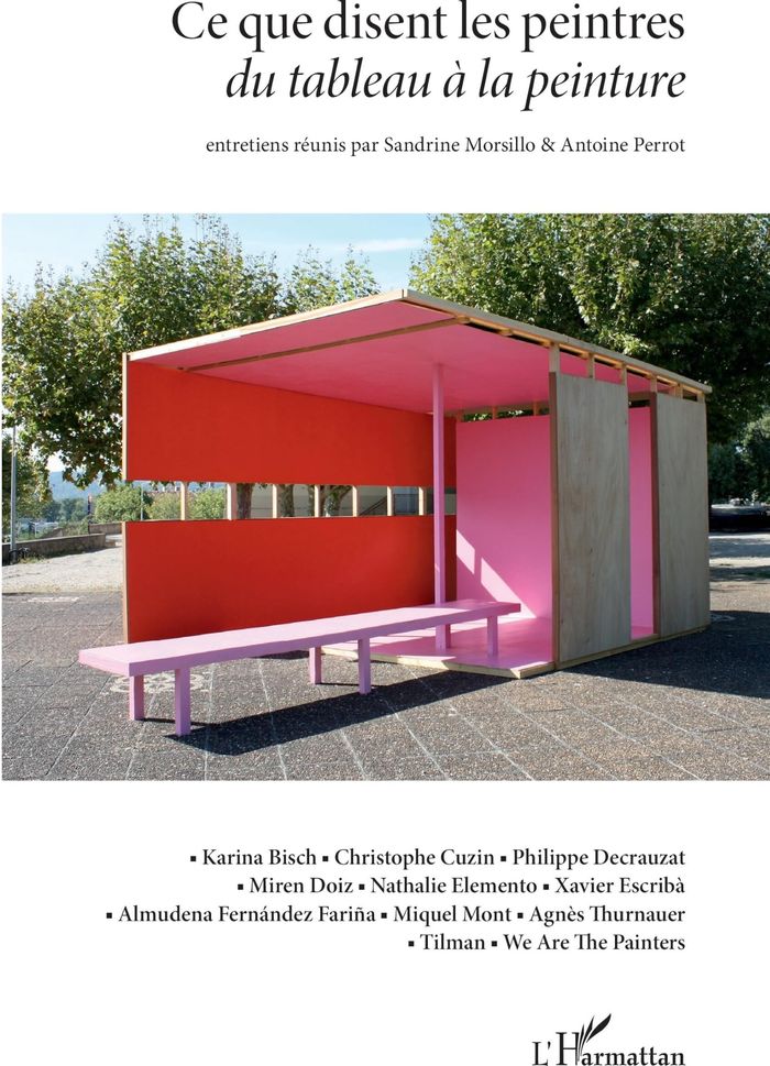 Couverture du livre « CE QUE DISENT LES PEINTRES - DU TABLEAU A LA PEINTURE » de Morsillo/perrot, librairie Les Contes Infusés à Corte