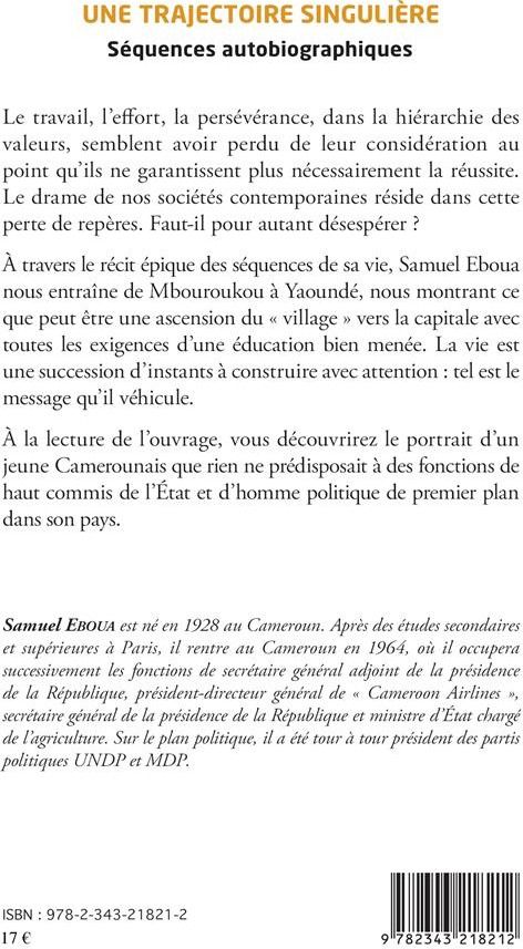 Quatrième de couverture de « UNE TRAJECTOIRE SINGULIERE. SEQUENCES AUTOBIOGRAPHIQUES »