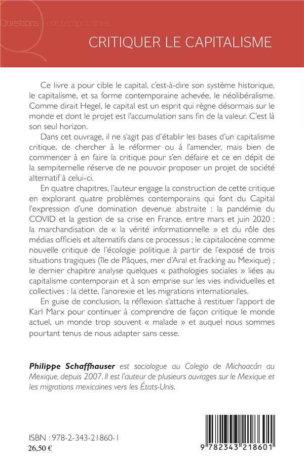 Quatrième de couverture de « CRITIQUER LE CAPITALISME - UNE MISE EN ABYME DU MONDE CONTEMPORAIN »