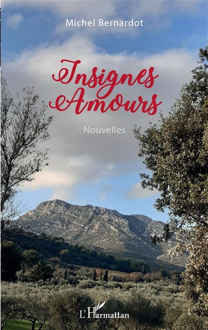 Couverture du livre « INSIGNES AMOURS » de Michel Bernardot, librairie Les Contes Infusés à Corte