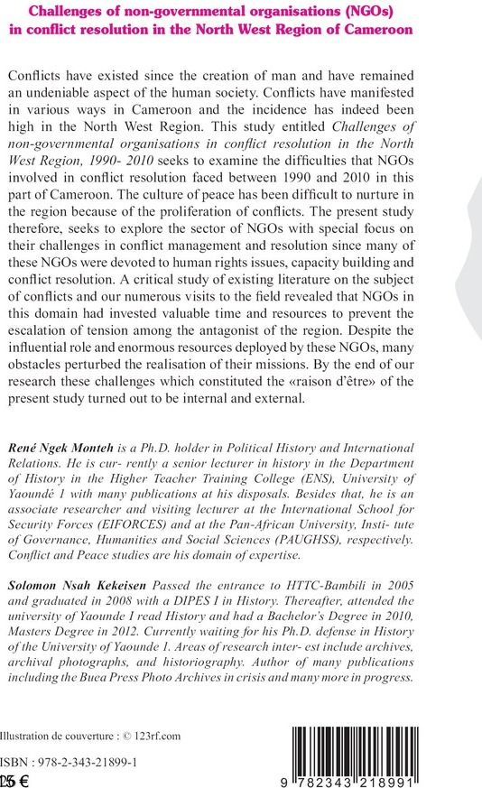 Quatrième de couverture de « CHALLENGES OF NON-GOVERNMENTAL ORGANISATIONS (NGOS) IN CONFLICT RESOLUTION - IN THE NORTH WEST REGIO »
