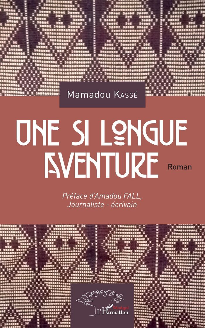 Couverture du livre « UNE SI LONGUE AVENTURE. ROMAN », librairie Les Contes Infusés à Corte