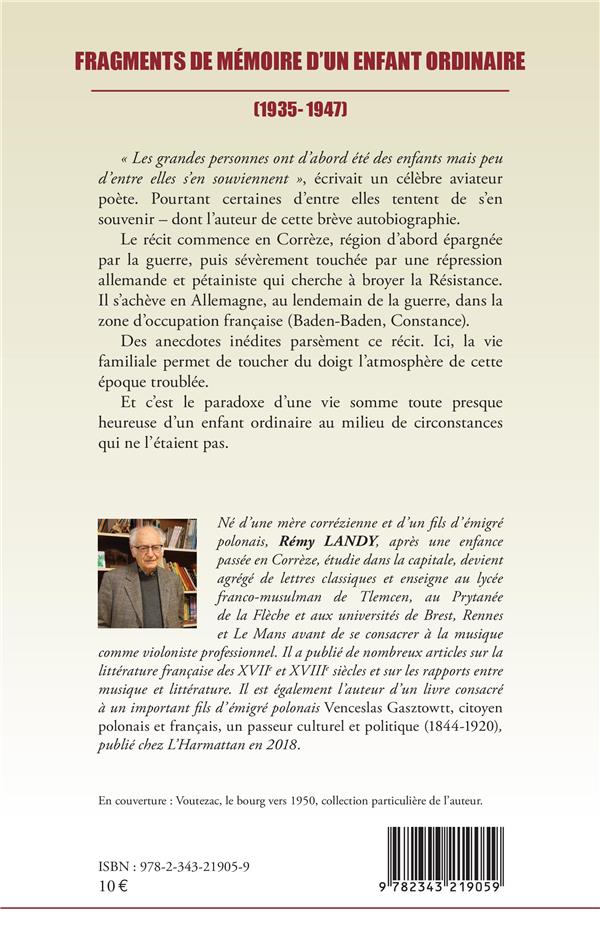 Quatrième de couverture de « FRAGMENTS DE MEMOIRE D'UN ENFANT ORDINAIRE - (1935-1947) »