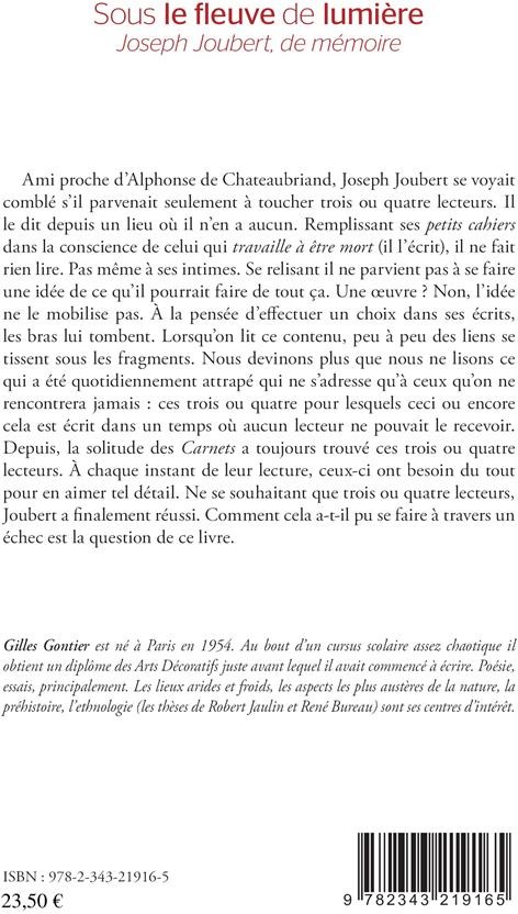 Quatrième de couverture de « SOUS LE FLEUVE DE LUMIERE - JOSEPH JOUBERT, DE MEMOIRE »