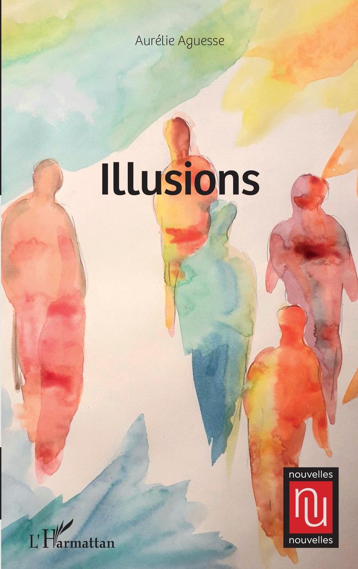 Couverture du livre « ILLUSIONS » de Aurelie Aguesse, librairie Les Contes Infusés à Corte