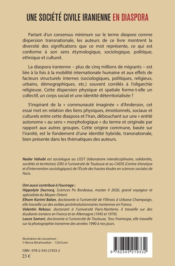 Quatrième de couverture de « UNE SOCIETE CIVILE IRANIENNE EN DIASPORA - ESSAI SOCIOLOGIQUE »