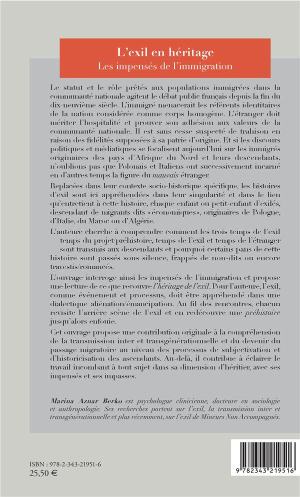 Quatrième de couverture de « L'EXIL EN HERITAGE - LES IMPENSES DE L'IMMIGRATION »