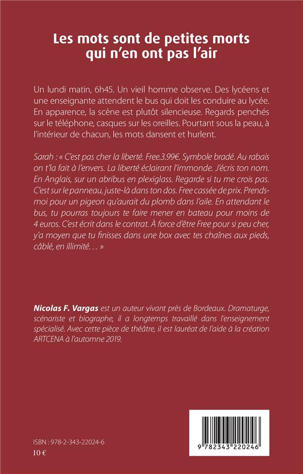Quatrième de couverture de « LES MOTS SONT DE PETITES MORTS QUI N'EN ONT PAS L'AIR »