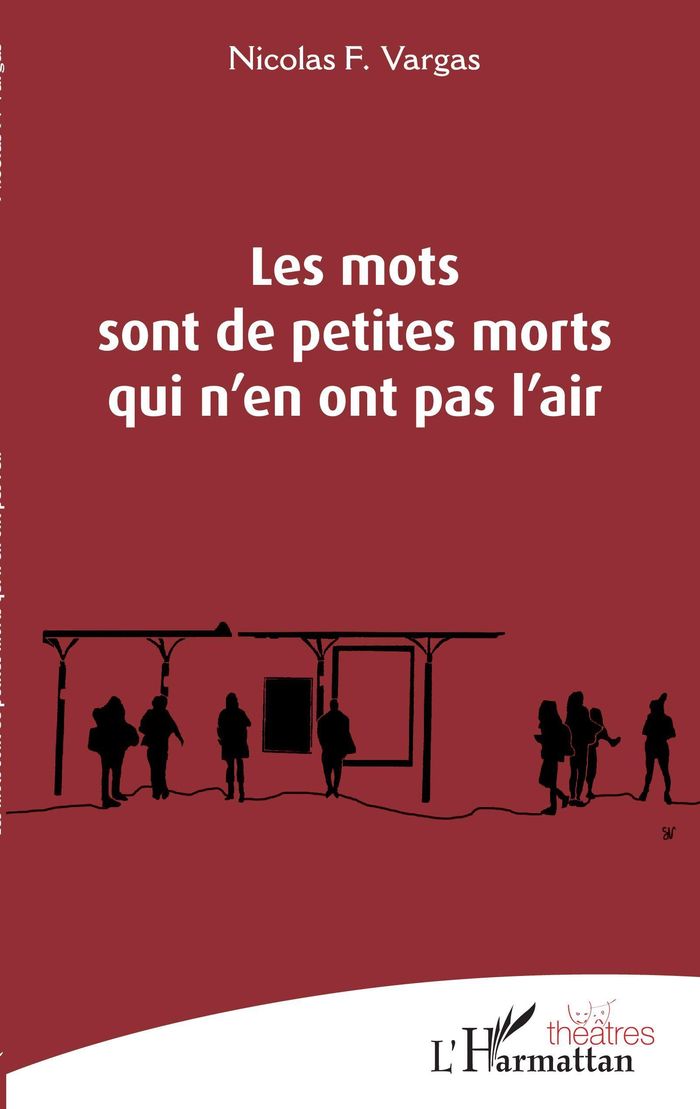 Couverture du livre « LES MOTS SONT DE PETITES MORTS QUI N'EN ONT PAS L'AIR » de F. Vargas Nicolas, librairie Les Contes Infusés à Corte