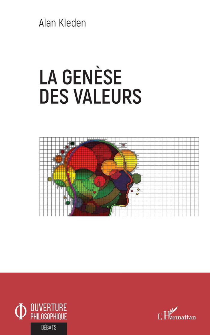 Couverture du livre « LA GENESE DES VALEURS » de Alan Kleden, librairie Les Contes Infusés à Corte