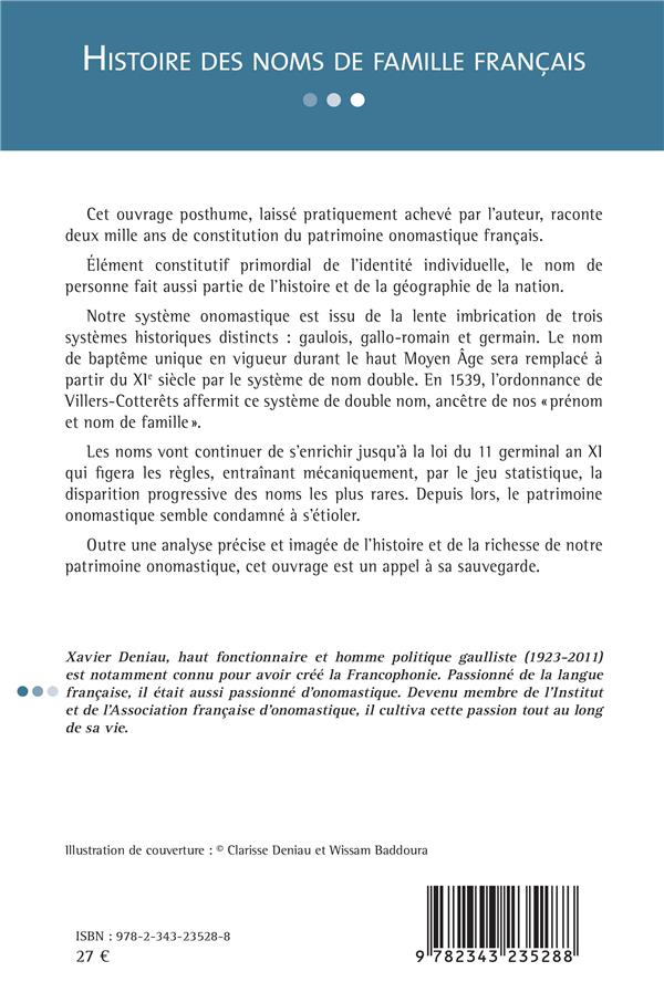 Quatrième de couverture de « HISTOIRE DES NOMS DE FAMILLE FRANCAIS - DE LEUR FORMATION A LEUR DISPARITION »