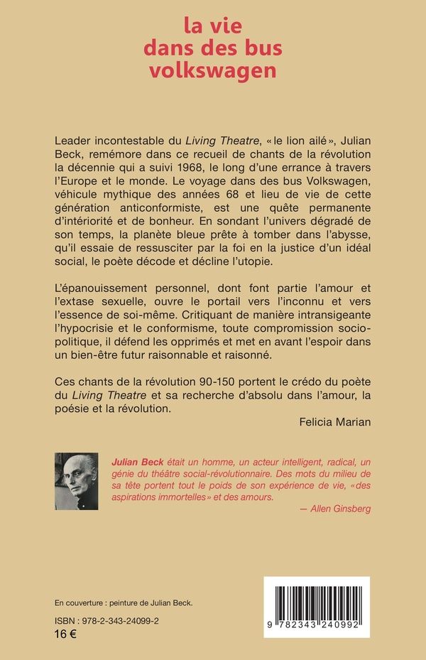 Quatrième de couverture de « LA VIE DANS DES BUS VOLKSWAGEN - ET D'AUTRES CHANTS DE LA REVOLUTION 90-150 »