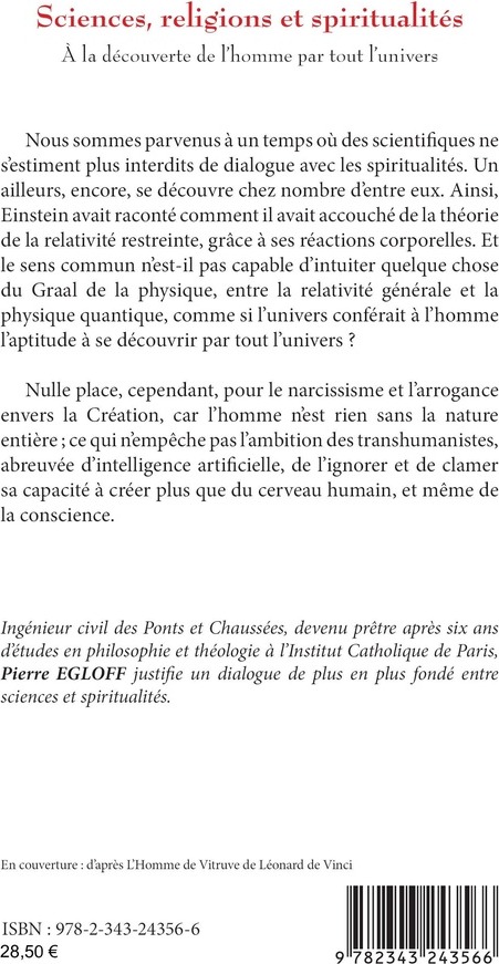 Quatrième de couverture de « SCIENCES, RELIGIONS ET SPIRITUALITES - A LA DECOUVERTE DE L'HOMME PAR TOUT L'UNIVERS »