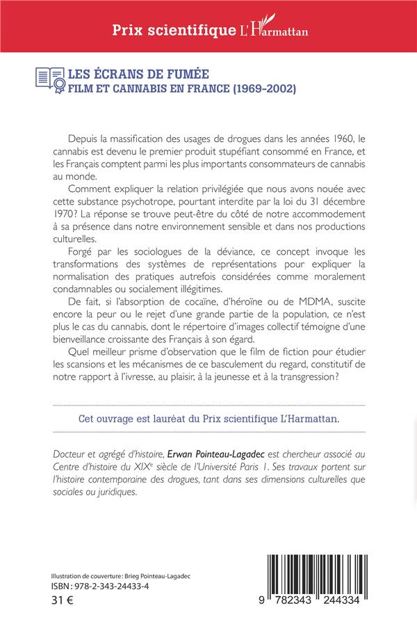 Quatrième de couverture de « LES ECRANS DE FUMEE - FILM ET CANNABIS EN FRANCE (1969-2002) »